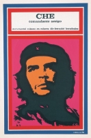 『チェ、友なる司令官』（1977年／キューバ／ベルナベ・エルナンデス監督） ポスター：アントニオ・フェルナンデス・レボイロ（1978年）