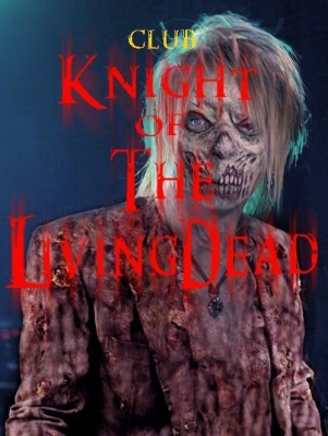 クラブ “ナイト” オブ ザ リビング デッド～Club Knight of the Living Dead