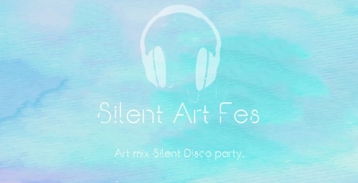 Silent Art Fes(サイレントアートフェス)