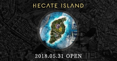 HECATE ISLAND　オープン